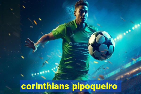 corinthians pipoqueiro